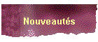 Nouveaut�s