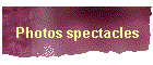 Photos spectacles